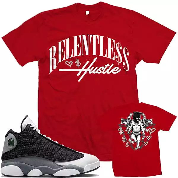 Black Flint 13s Shirt to Match : Jordan Retro 13 Black Flint Sneaker Tees : RELENTLESS HUSTLE