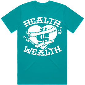 HEALTH IS WEALTH : Teal Sneaker Tees Shirt (white ink)